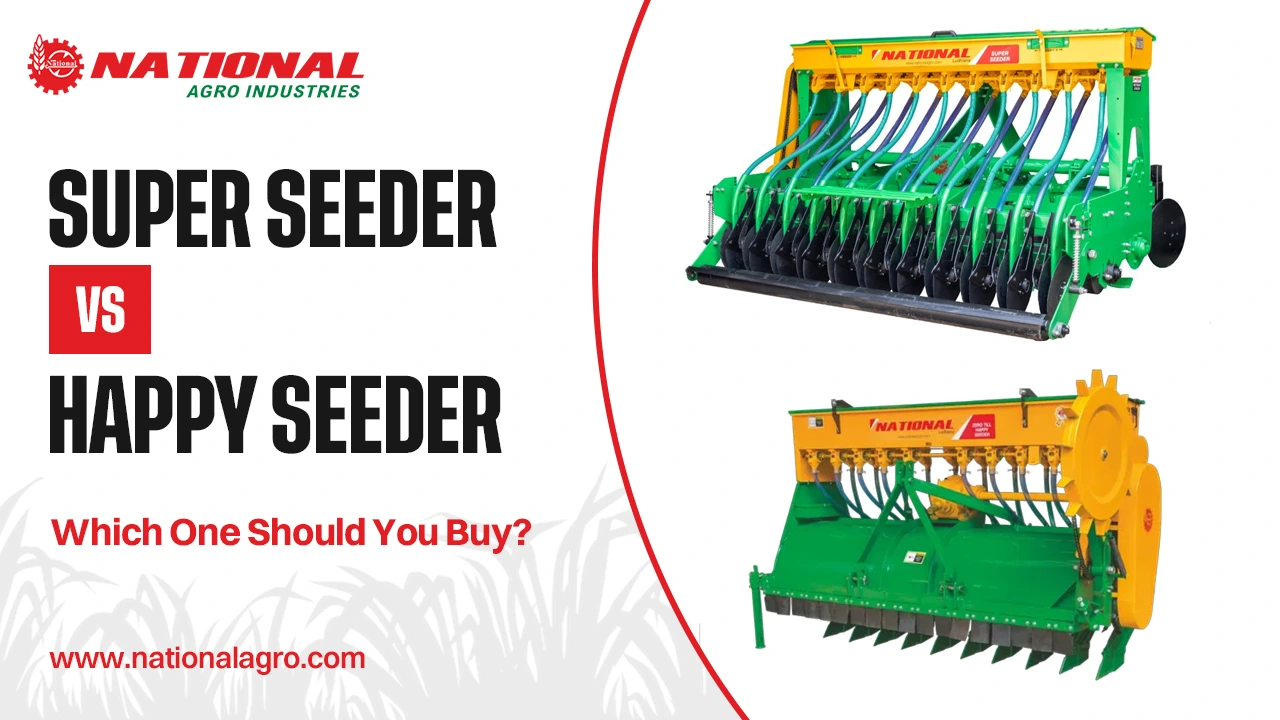 Super Seeder vs Happy Seeder: Which One Should You Buy?